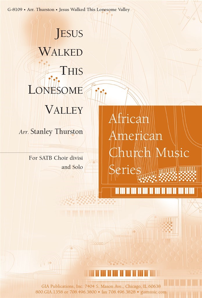 Jesus Walked This Lonesome Valley